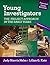 Young Investigators: The Project Approach in the Early Years (Early Childhood Education Series)