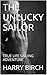 The unlucky Sailor: True Life Sailing Adventure