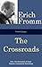 Fromm Essays: The Crossroads