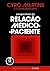 Perspectivas da Relação Médico-Paciente