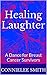 Healing Laughter: A Dance for Breast Cancer Survivors