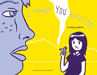 I Thought You Hated Me (Paperback)