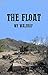 The Float