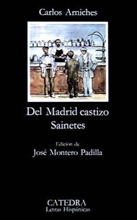 Portada de Del Madrid castizo: Sainetes, de Carlos Arniches