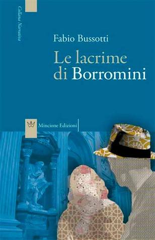 Le lacrime di Borromini (Paperback)