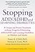 Stopping ADD/ADHD and Learning Disabilities: A Unique and Proven Treatment without Drugs for Eliminating ADD/ADHD and Learning Disabilities in Children and Adults