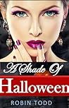 A Shade of Halloween by Robin Todd
