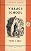 Village School (Fairacre, #1)