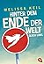 Hinter dem Ende der Welt gl...