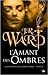 L'Amant des ombres (La Confrérie de la Dague Noire, #13)