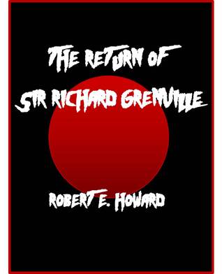 The Return of Sir Richard Grenville