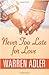 Never Too Late for Love: Fiction
