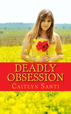 Deadly Obsession (Paperback)