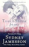 TouchStone for ever by Sydney Jamesson