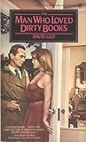 The Man Who Loved Dirty Books