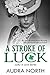 A Stroke of Luck (Lucky in Love, #1.5)