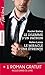 Le dilemme d'un patron - Le miracle d'une étreinte - Une rencontre inoubliable (Passions (609)) (French Edition)