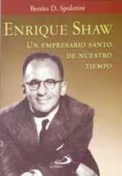 Enrique Shaw: un empresario santo de nuestro tiempo