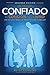 ME HA SIDO CONFIADO EL CORAZÓN DE UN NIÑO (ENTRUSTED WITH A C... by Betsy Corning
