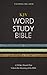KJV, Word Study Bible, Red Letter: 1,700 Key Words that Unlock the Meaning of the Bible