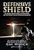 Defensive Shield: An Israeli Special Forces Commander on the front line of counterterrorism (IDF Book 7)