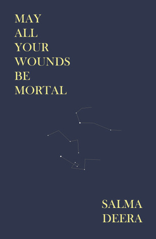 May All Your Wounds Be Mortal (Kindle Edition)