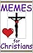 Memes for Christians