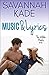 Music & Lyrics (The Wilder Books #4) by Savannah Kade