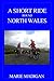 A Short Ride Round North Wales