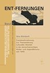Ent-Fernungen. Fremdwahrnehmung und Kulturtransfer in der deutschsprachigen Kinder- und Jugendliteratur seit 1945