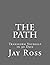 The Path: Transform Yoursel...
