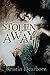 Stolen Away