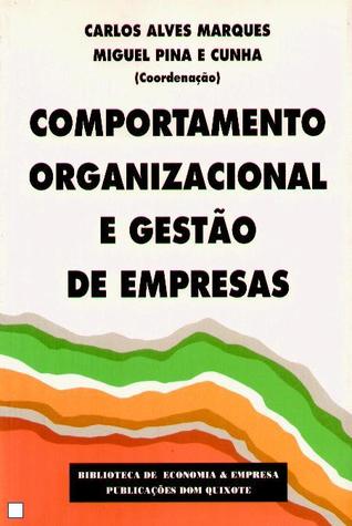 Comportamento Organizacional e Gestão de Empresas