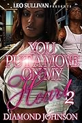 You Put A Move On My Heart 2