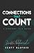 Connections that Count: The Straight Talk Guide