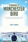 Pemburu di Manchester Biru by Hanif Thamrin