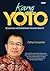 Resonansi Kepemimpinan Transformatif Kang Yoto