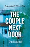 The Couple Next Door by Shari Lapena The Couple Next Door by Shari Lapena