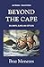Beyond the Cape: Sin, Saints, Slaves, and Settlers (MATATA BOOKS SERIES Book 1)
