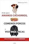 Por que amamos ca...