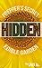 HIDDEN: Prepper's Secret Ed...