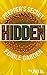 HIDDEN: Prepper's Secret Edible Garden (SHTF Book 3)