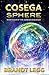 Cosega Sphere
