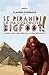 Le piramidi le ha costruite Bigfoot!: Viaggio nell'universo della pseudoscienza (Italian Edition)