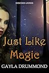 Just Like Magic