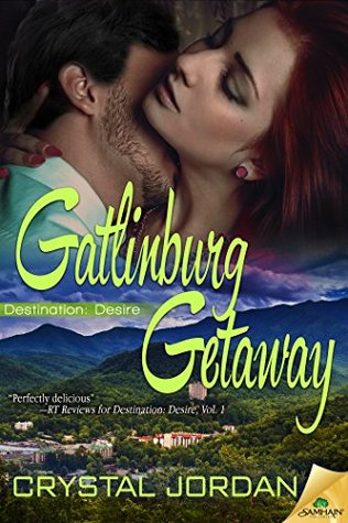 Gatlinburg Getaway (Destination: Desire, #7)