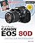 David Busch's Canon EOS 80D...
