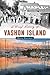 A Brief History of Vashon Island