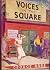 Voices in the Square by George Abbe