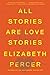 All Stories Are Love Stories